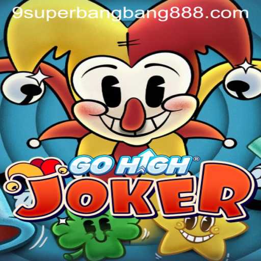 Unveiling GoHighJoker: A New Horizon in Gaming, Powered by Superbangbang888